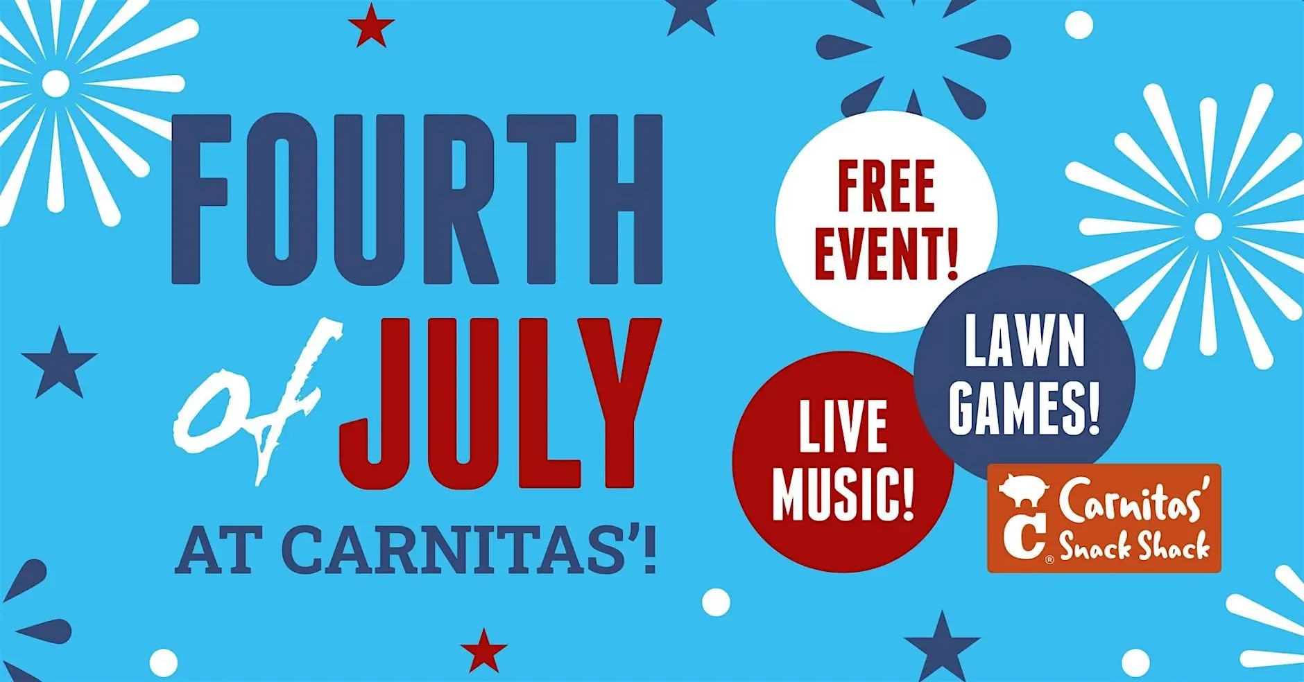 4th of July at Carnitas’ Snack Shack! event photo