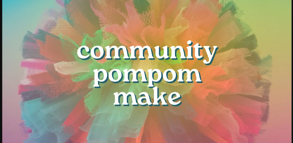 Free Giant Pompom Community Make