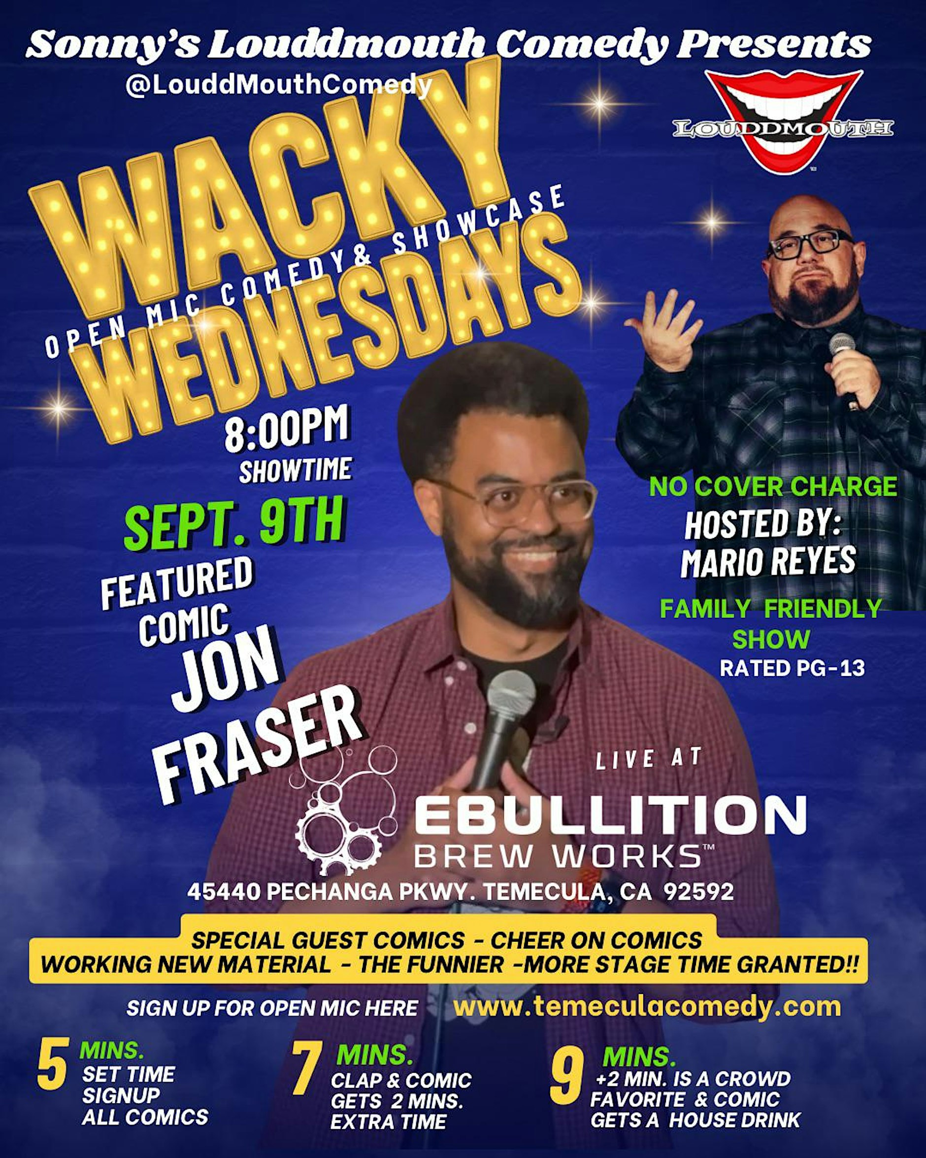 Sonny’s LouddMouth Comedy Presents: Wacky Wednesdays Open Mic @Ebullition