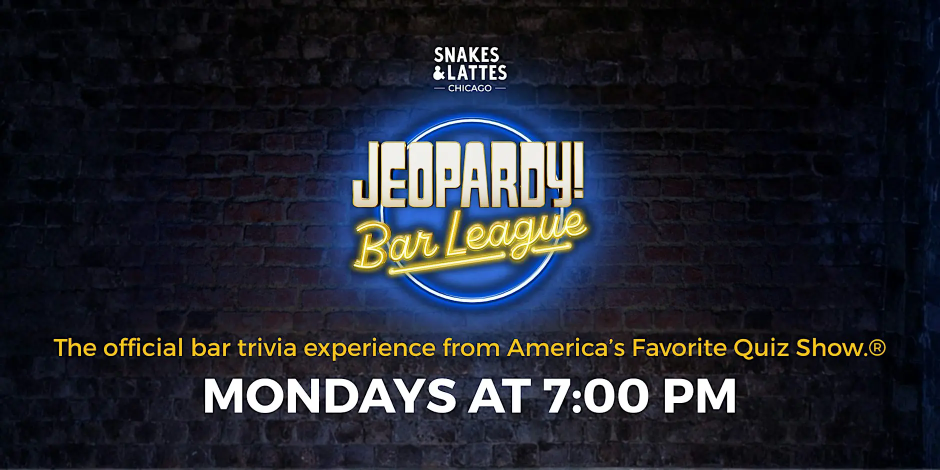JEOPARDY! Bar League – Snakes & Lattes Chicago event photo