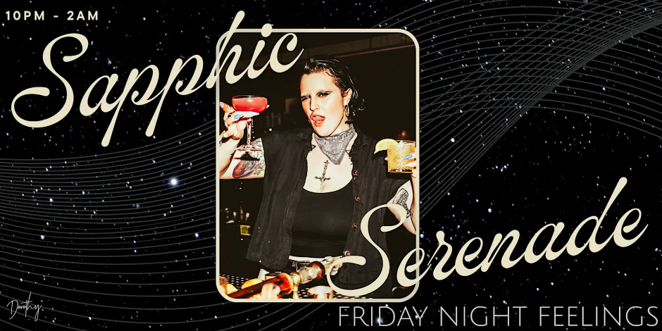 Sapphic Serenade: Friday Night Feelings event photo
