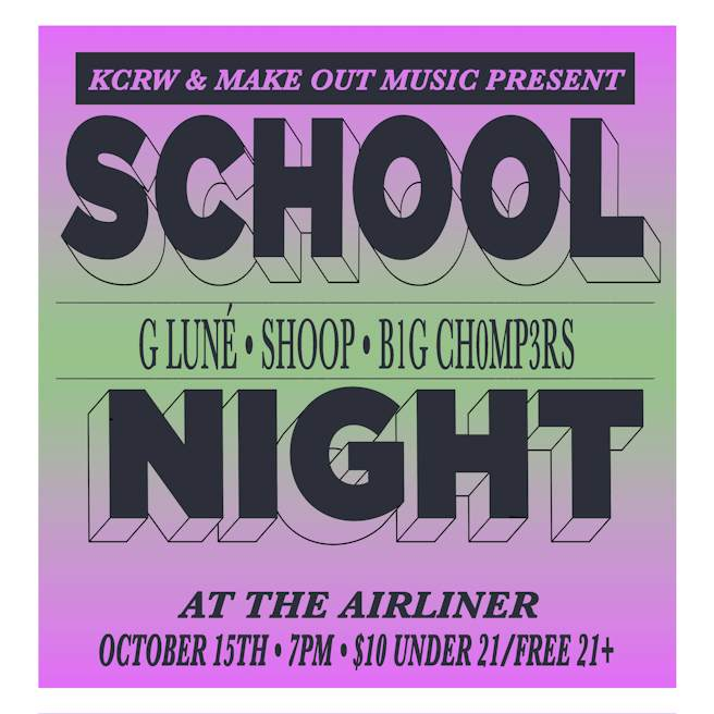 School Night: G Luné Shoop B1g Chomp3rs event photo