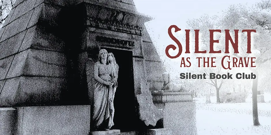 Silent as the Grave — Silent Book Club event photo